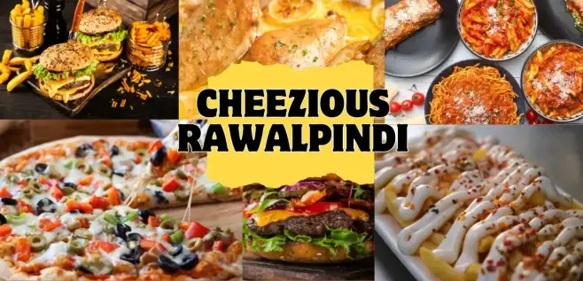 Cheezious Menu Prices Rawalpindi: Locations & Contacts